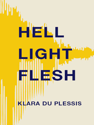 cover image of Hell Light Flesh